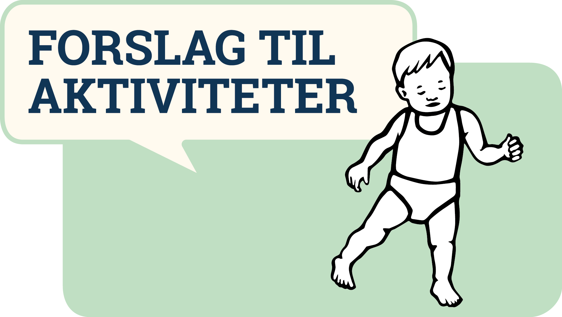Forslag til aktiviteter