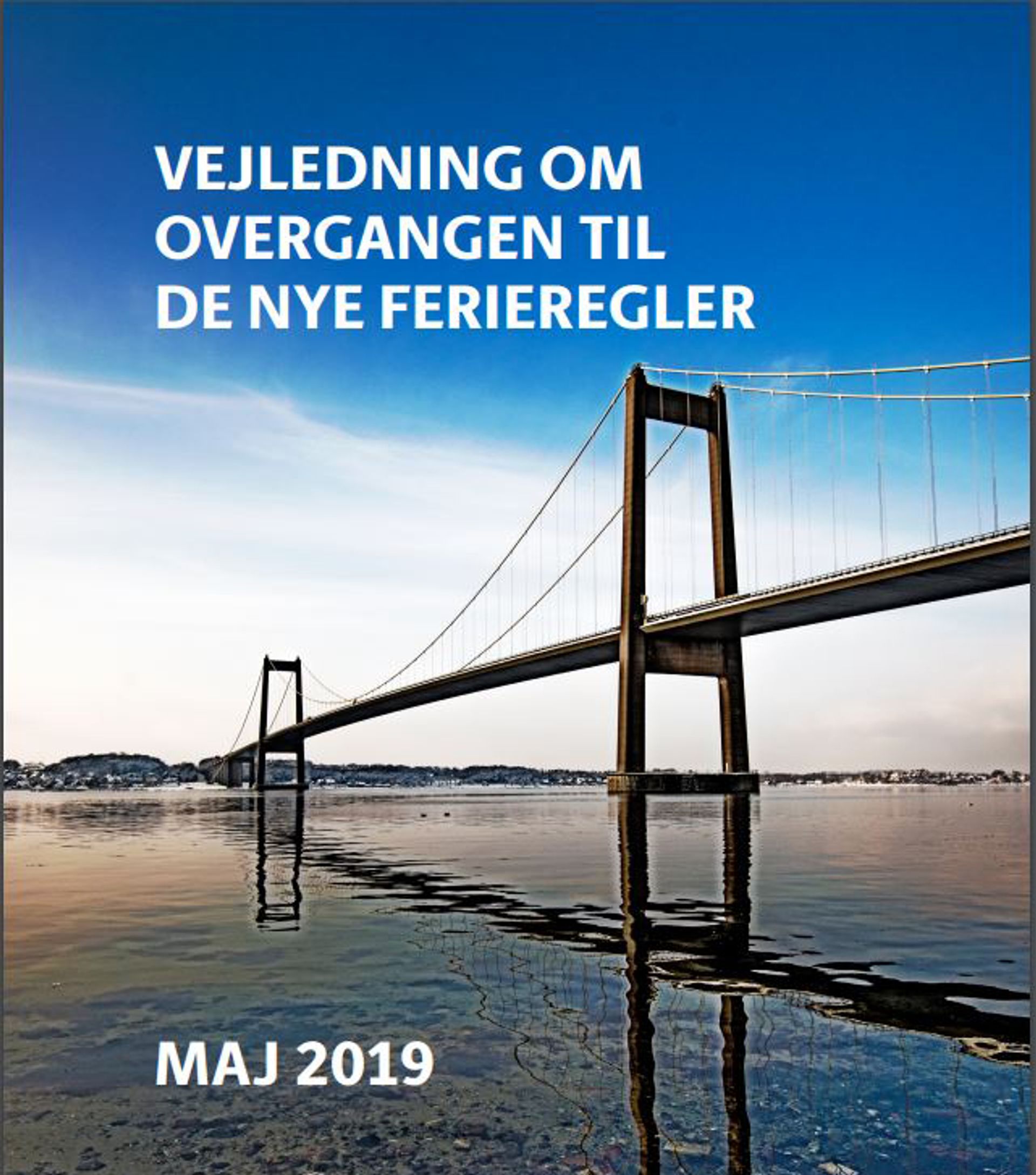 Vejledning om overgangen til de nye ferieregler