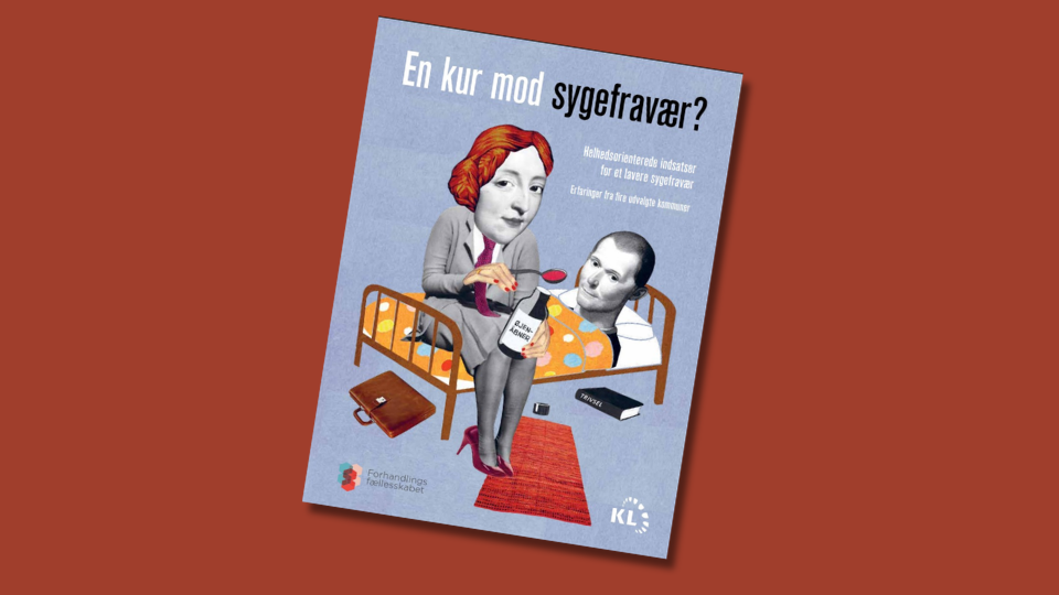 Gode resultater med sygefravær kommer ikke af sig selv