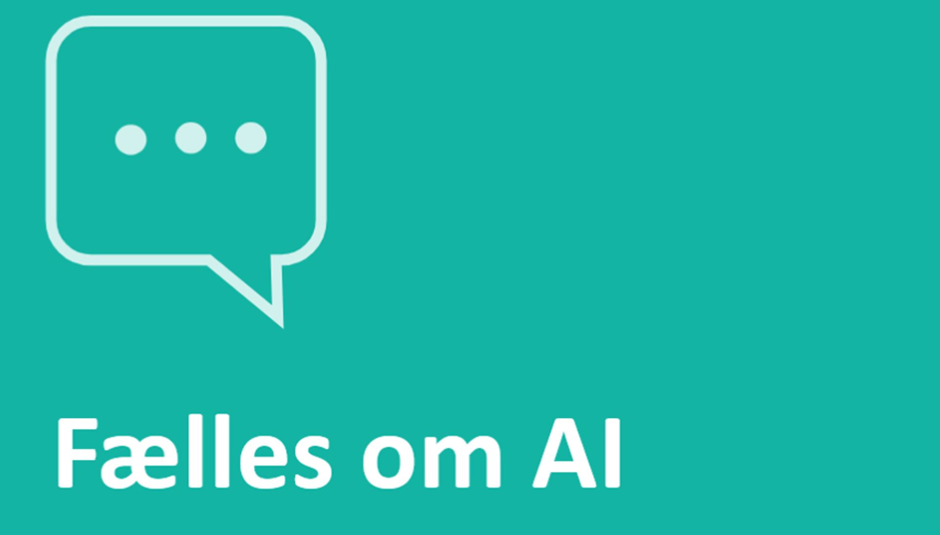 Fælles dialog om AI - hent værktøjer og viden