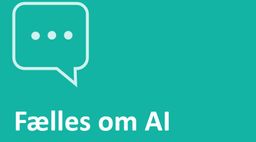 Fælles dialog om AI - hent værktøjer og viden