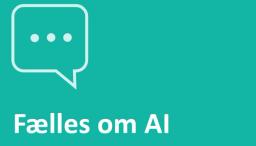 Fælles dialog om AI - hent værktøjer og viden