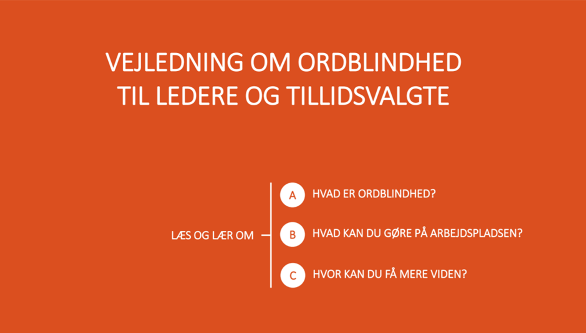 Vejledning om ordblindhed til tillidsvalgt og ledere