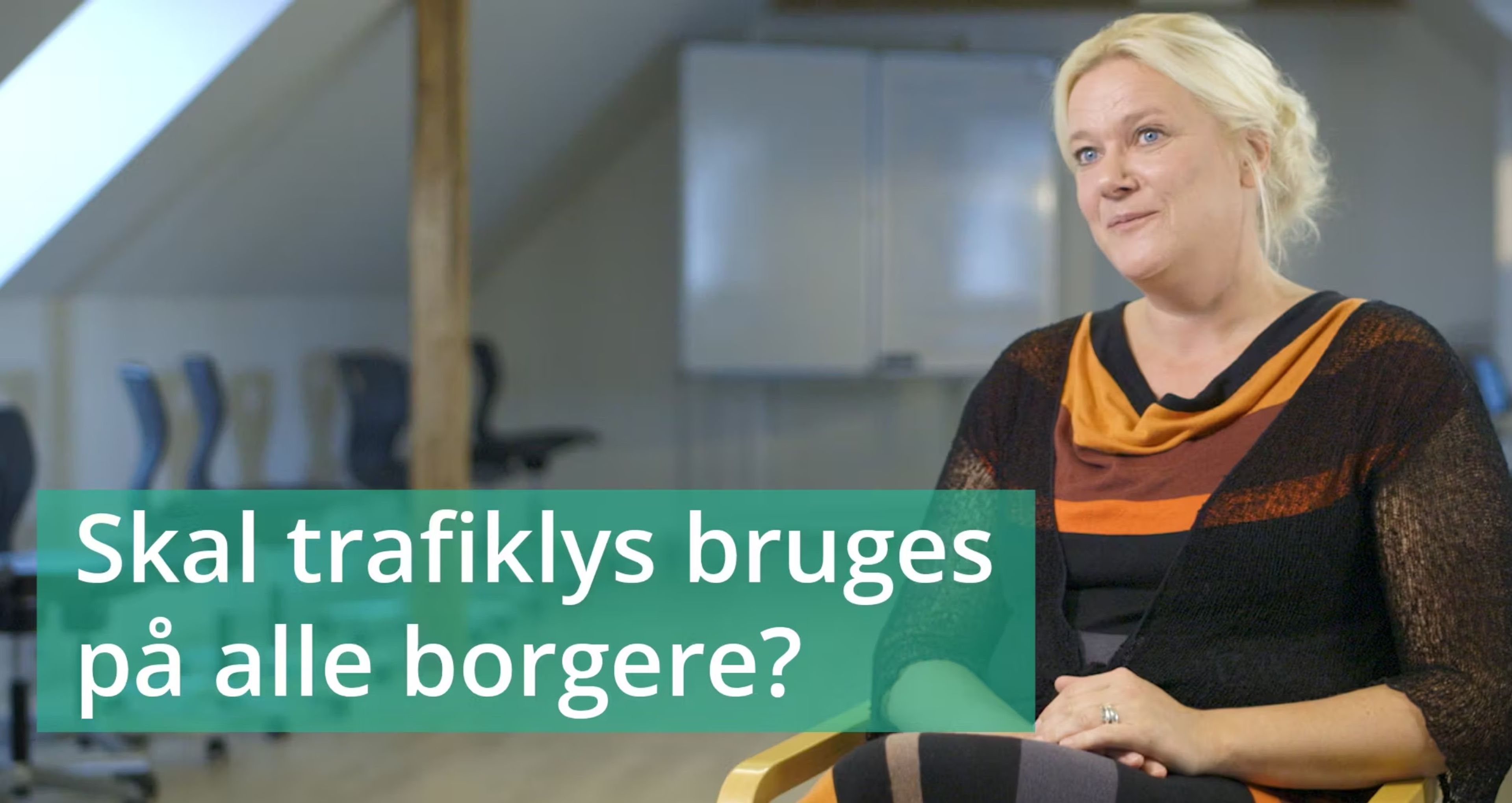 VIDEO 1: Skal trafiklys bruges på alle borgere?
