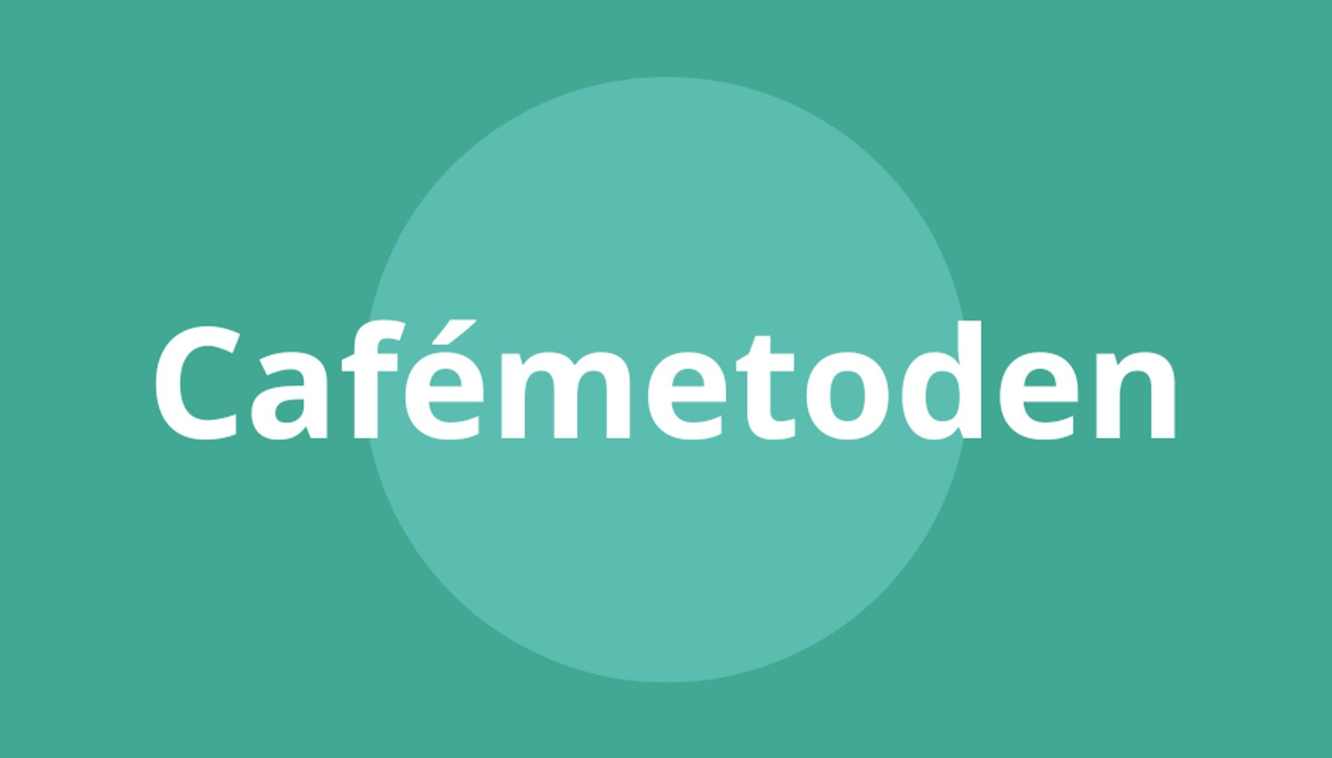 Cafémetoden