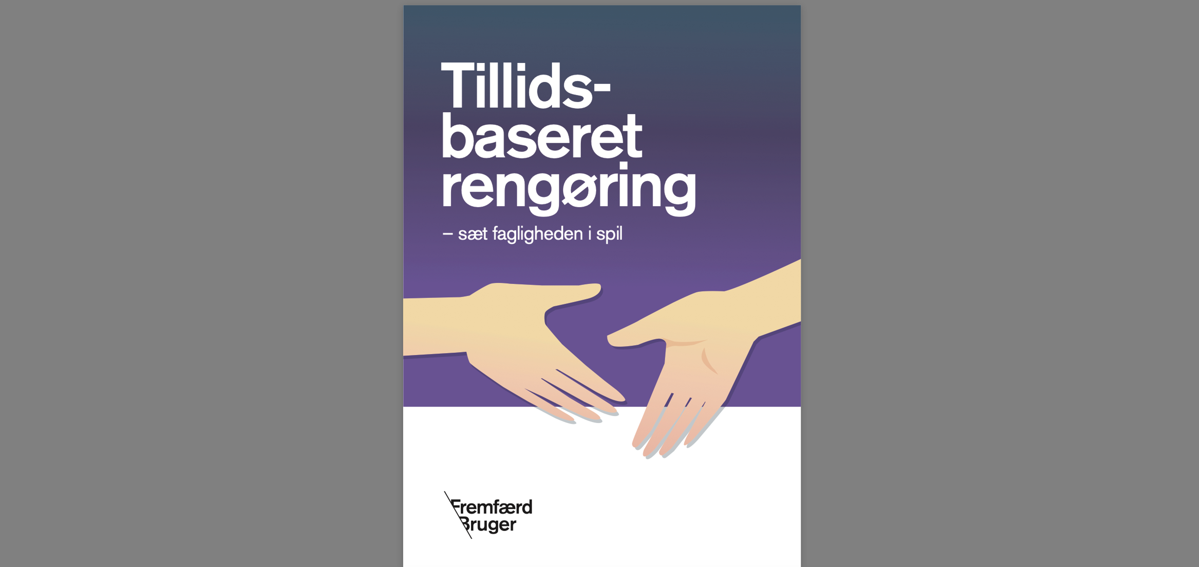 Læs rapporten om tillidsbaseret rengøring