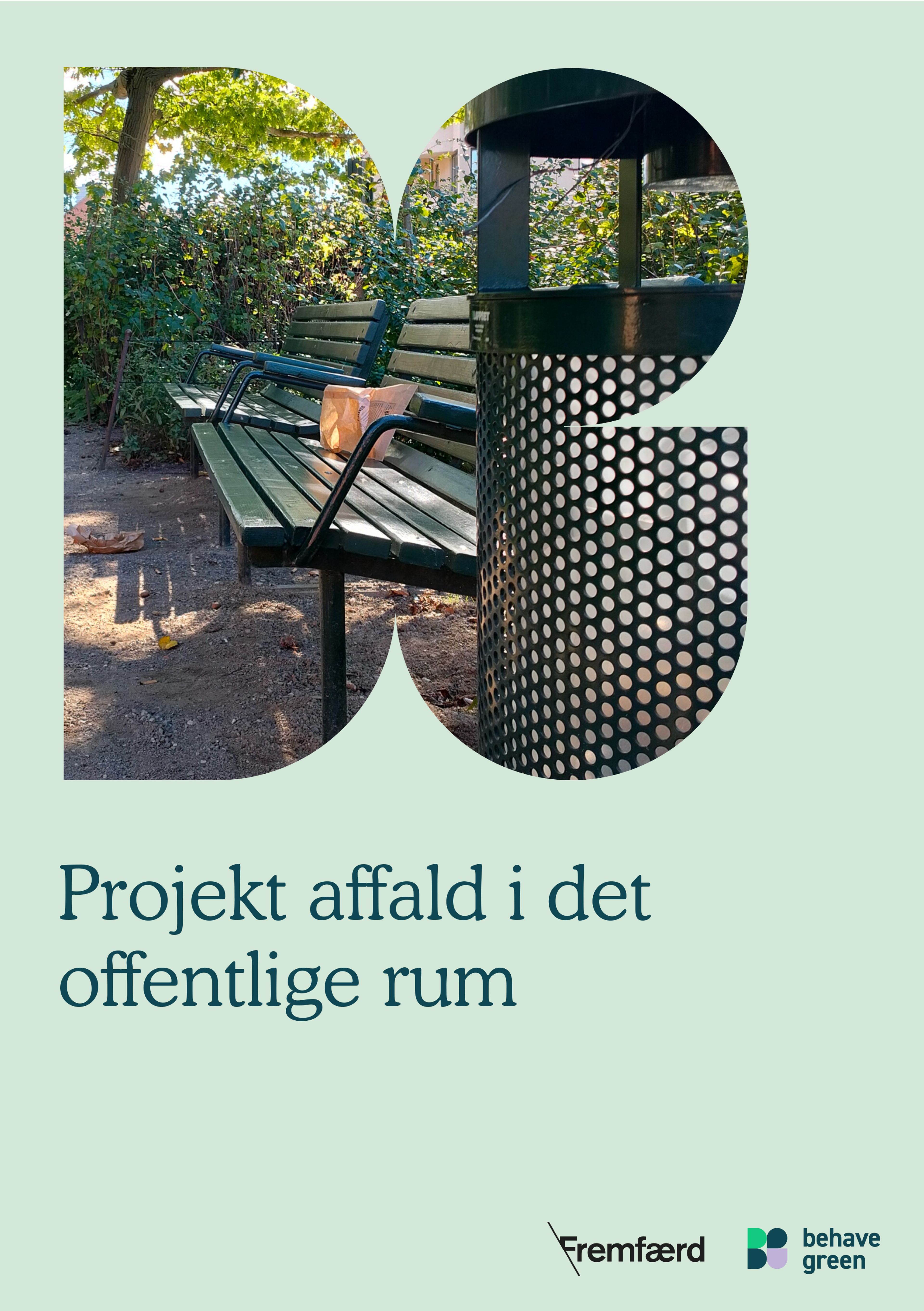 Download "Projekt affald i  det offentlige rum"