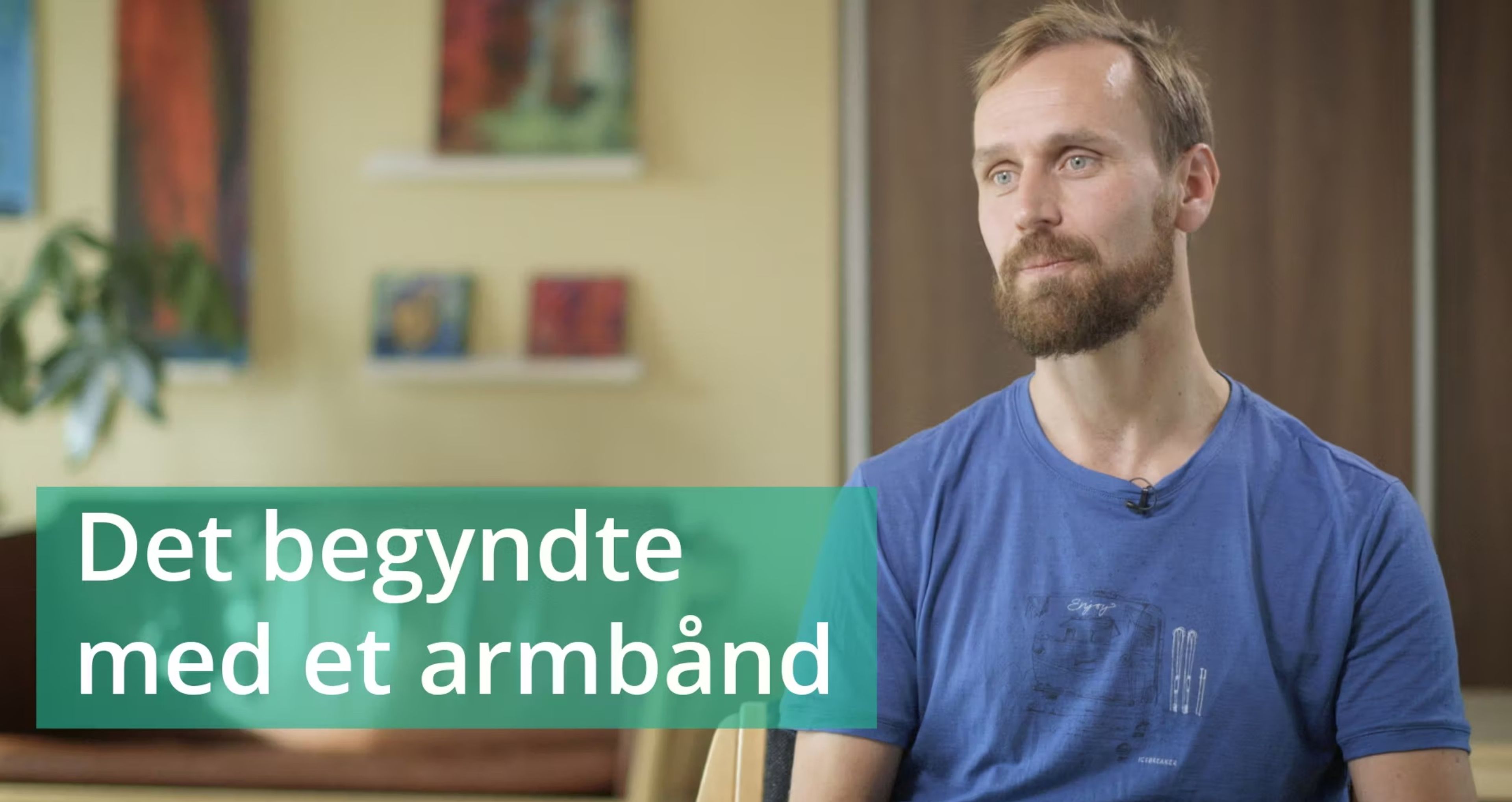 Det begyndte med et armbånd