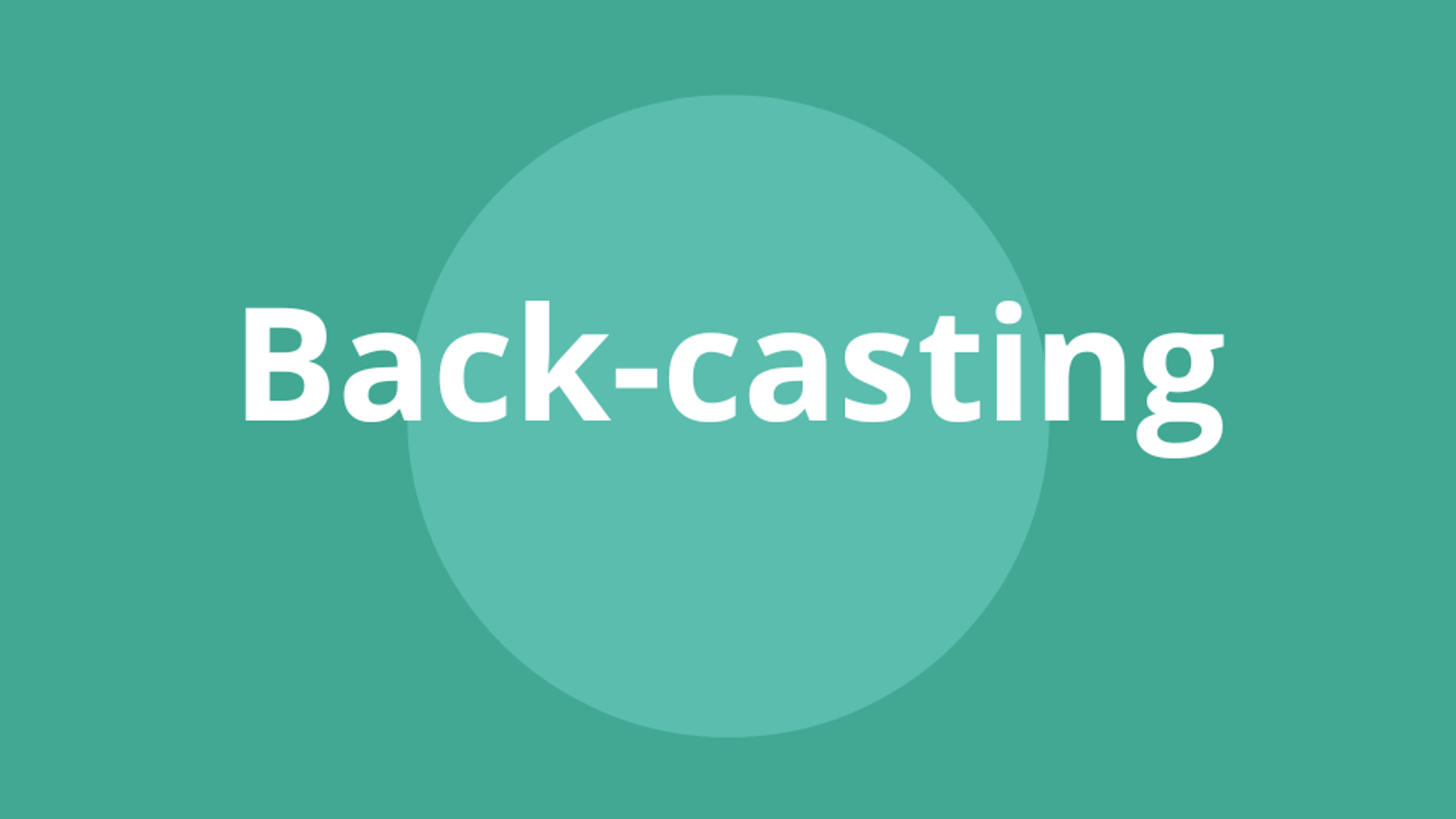 Back-casting – lav din egen