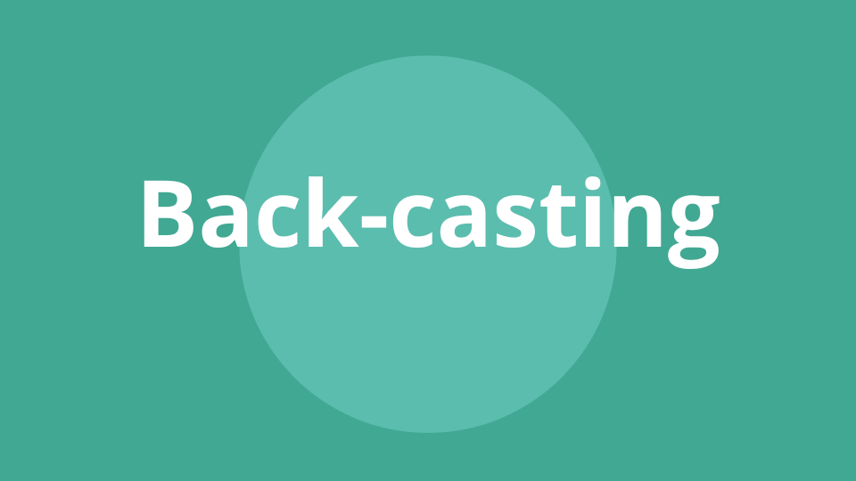 Back-casting – lav din egen