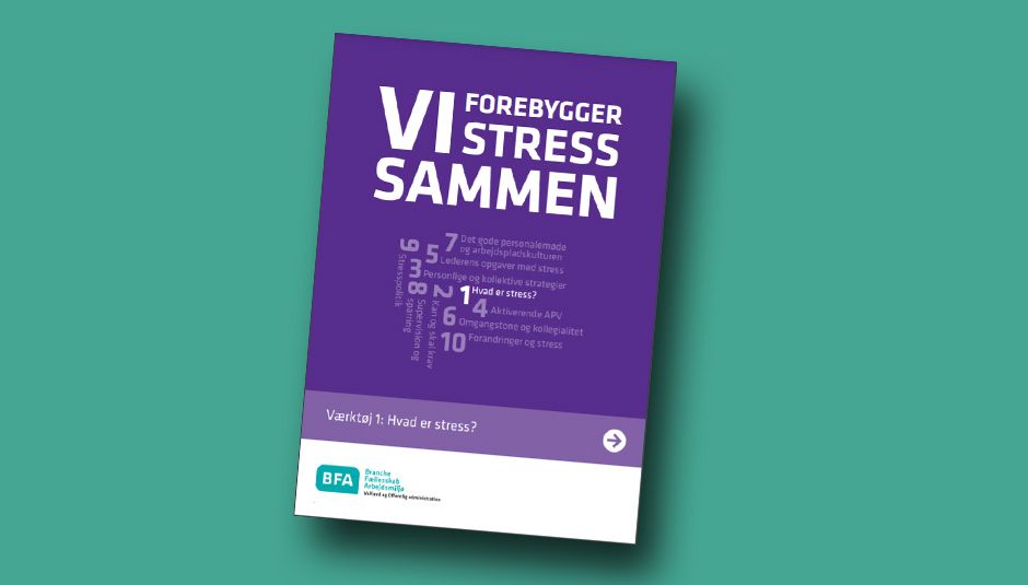 Vi forebygger stress sammen