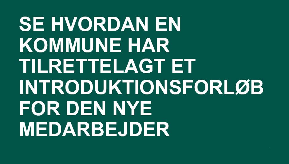 Sådan kan du tilrettelægge et introduktionsforløb