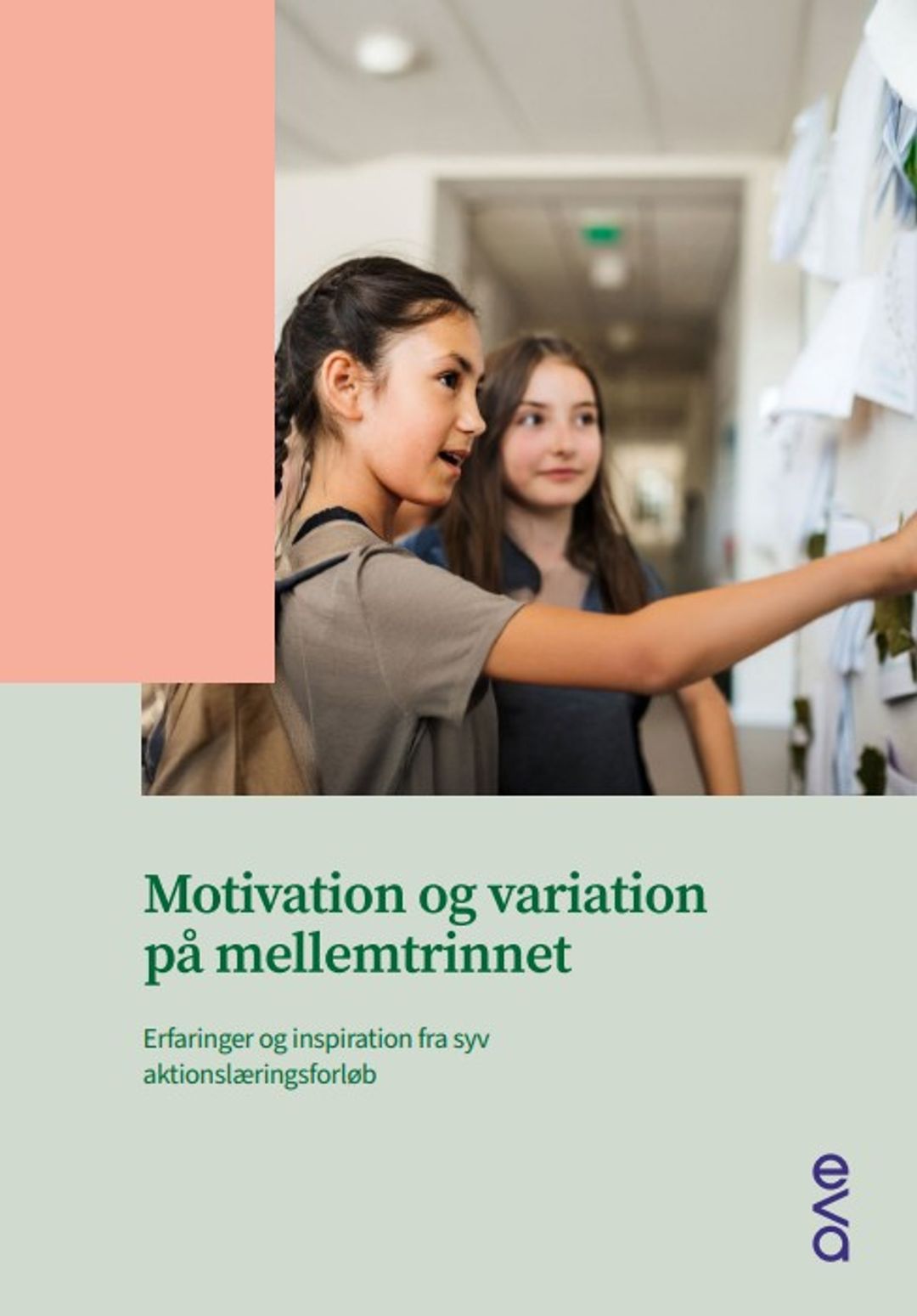 Læs også Inspirationskataloget Motivation og variation i undervisningen