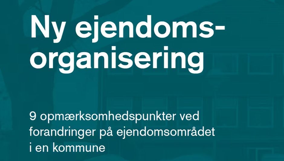 video om ny organisering af ejendomsdrift