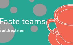 Faste teams i ældreplejen
