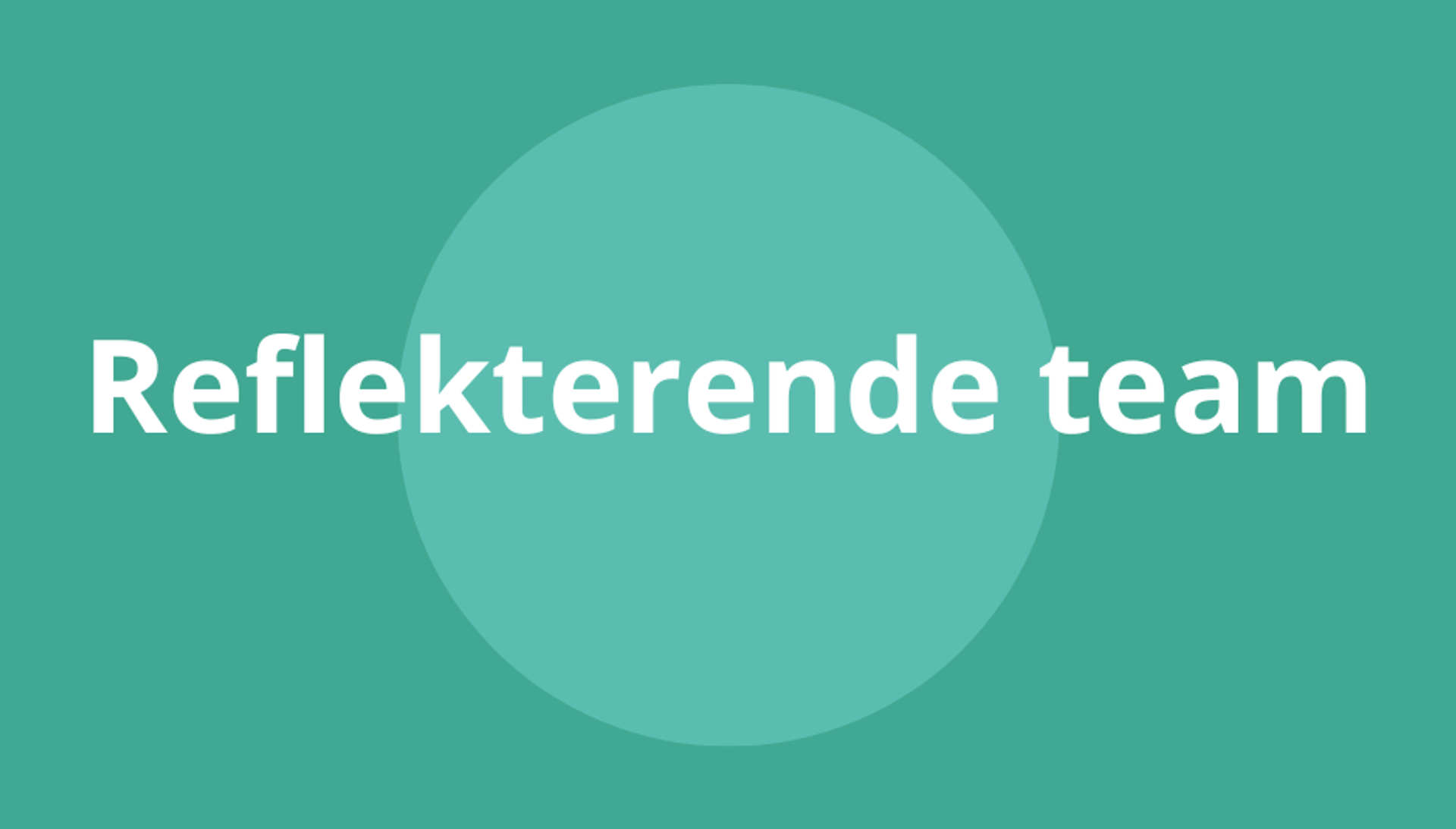 Reflekterende team