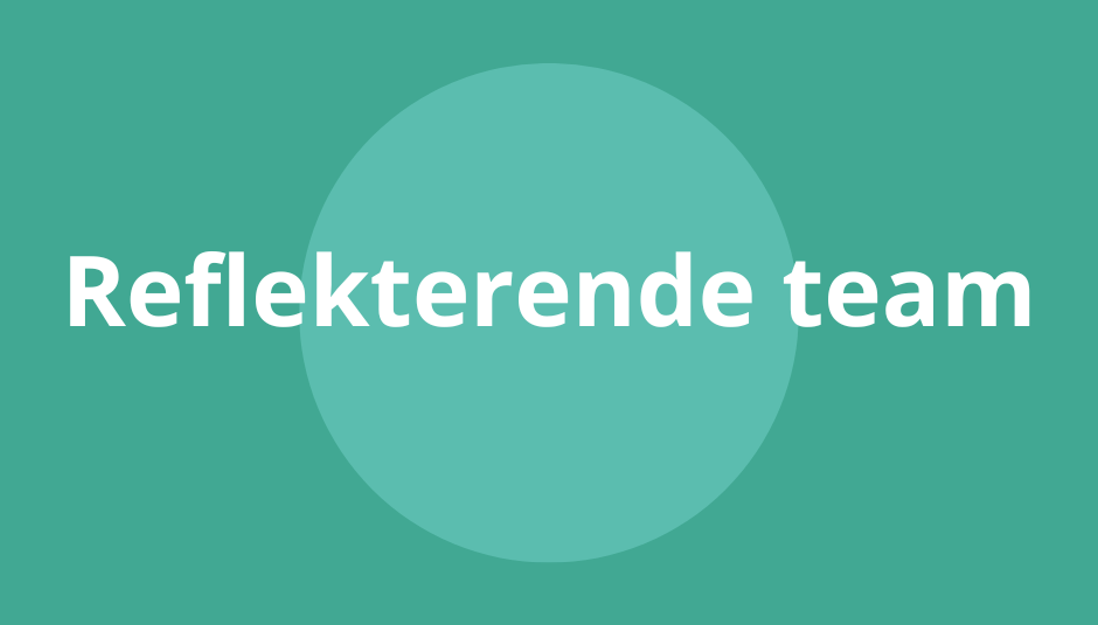 Reflekterende team