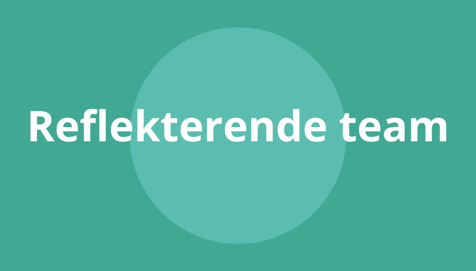 Reflekterende team
