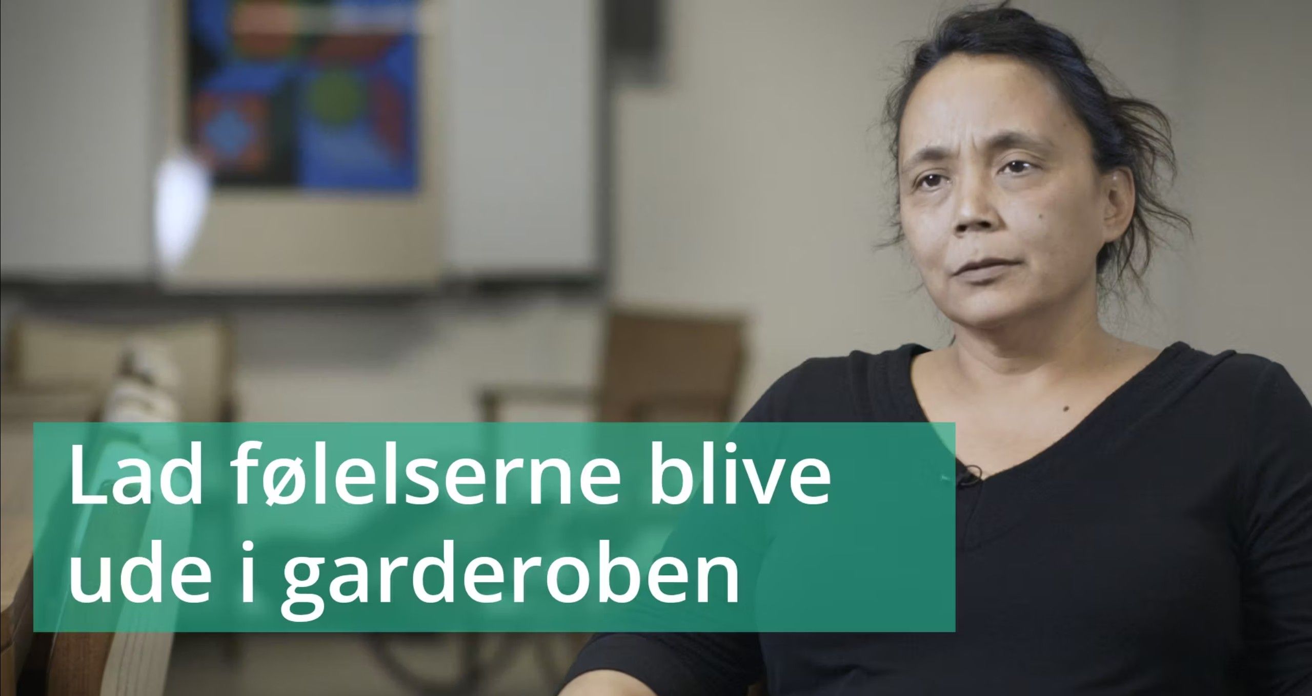 VIDEO 4: Lad følelserne blive ude i garderoben
