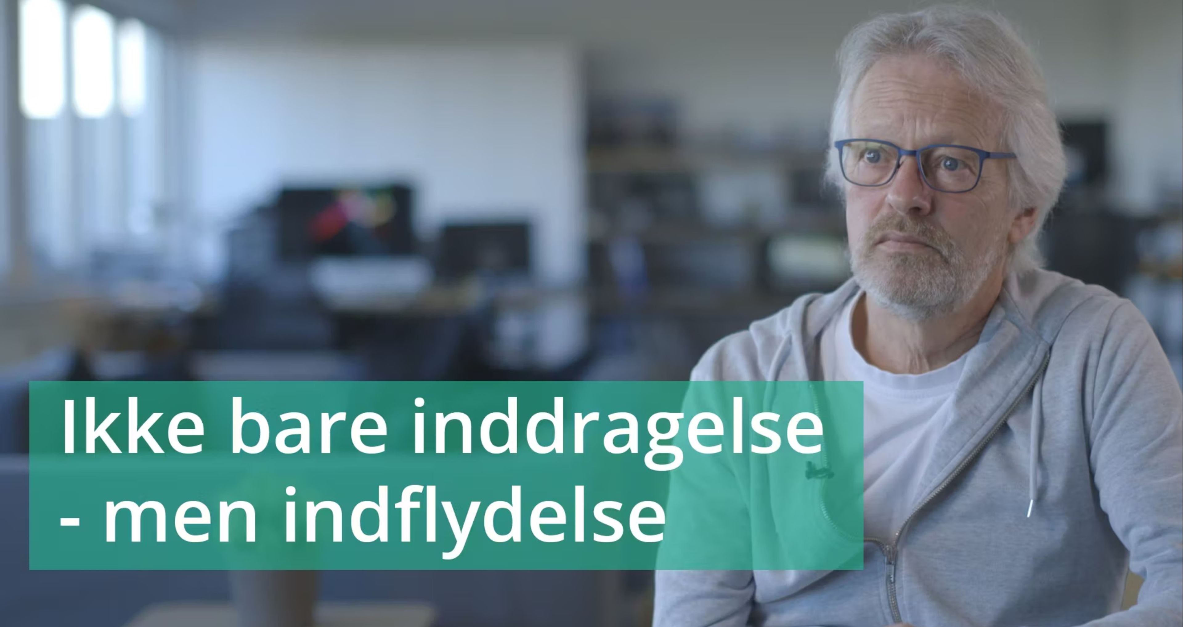 Ikke bare inddragelse - men indflydelse