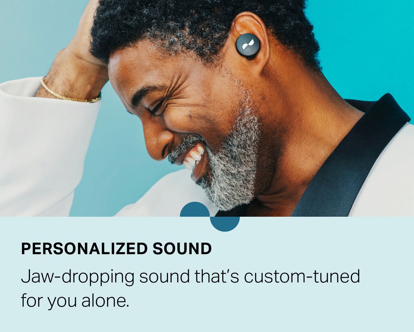 Person with NURATRUE earbuds in ears — "Personalized sound: Jaw-dropping sound that's custom-tuned for you alone."