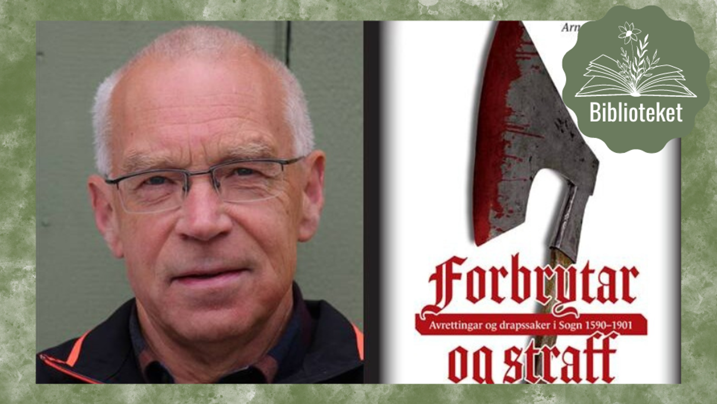 Bilde av Arne Inge Sæbo og framsida av boka hans: Forbrytar og Straff