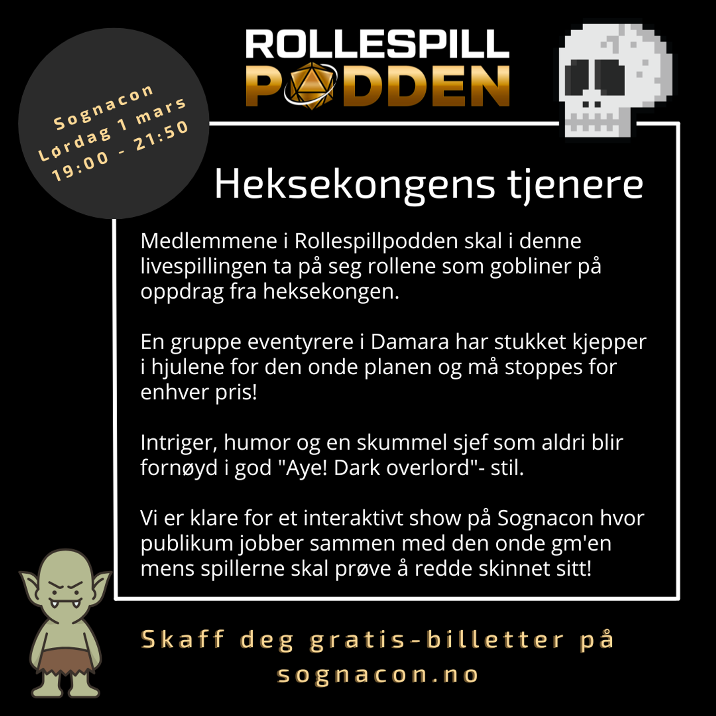 Ein teaser plakat for Rollespillpodden sitt live show under SognaCon 2025