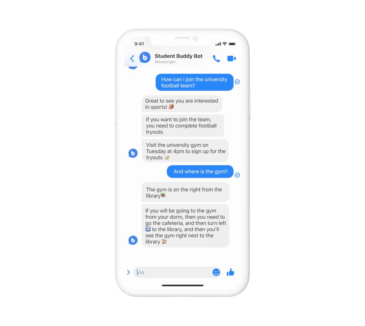 Messenger conversation with the Student Buddy Bot explaining how to join the university football team — tryouts sign-up at the gym on Tuesday at 4pm — and giving walking directions from the dorm past the cafeteria to the gym beside the library