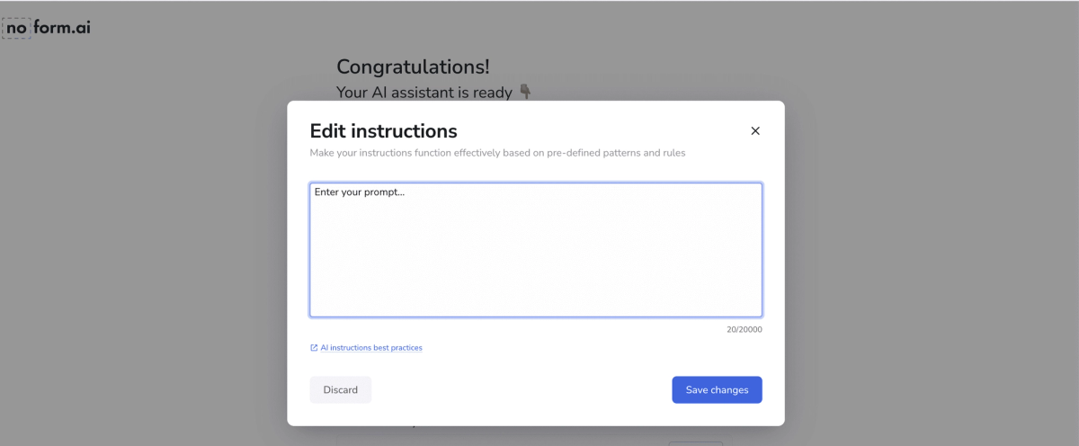 NoForm.ai "Edit instructions" dialog over a "Your AI assistant is ready" screen, with an empty prompt box that accepts up to 20,000 characters