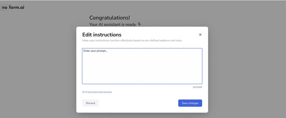 NoForm.ai "Edit instructions" dialog over a "Your AI assistant is ready" screen, with an empty prompt box that accepts up to 20,000 characters