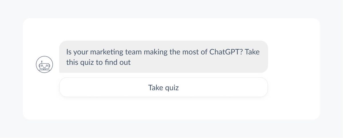 A chatbot message asking whether the visitor's marketing team is making the most of ChatGPT, with a “Take quiz” button underneath