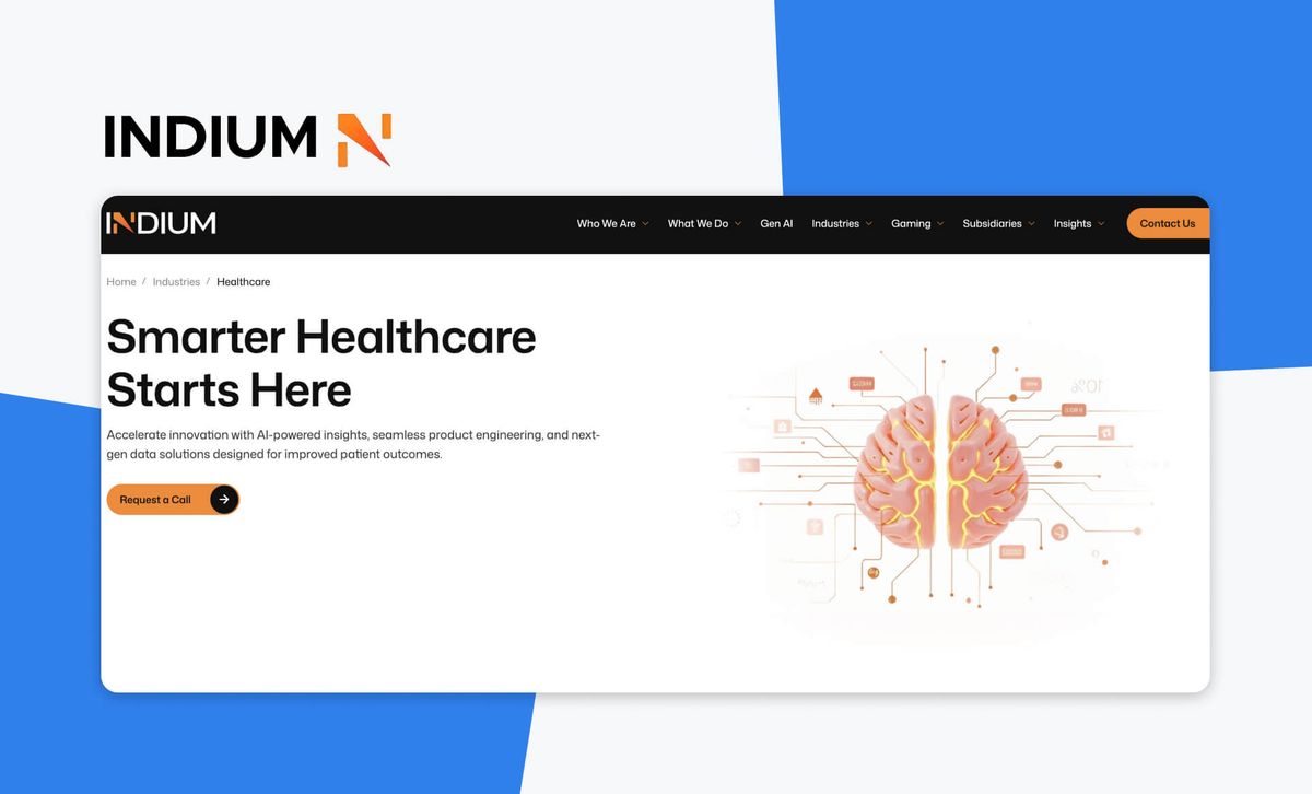 The Indium logo above a screenshot of Indium's healthcare page, headlined 'Smarter Healthcare Starts Here'