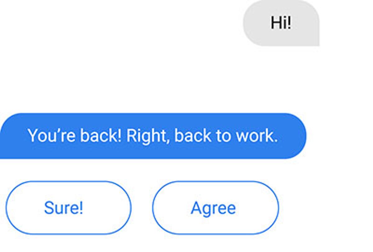 A chatbot welcoming a returning user with "You're back! Right, back to work." and two quick-reply buttons, "Sure!" and "Agree"