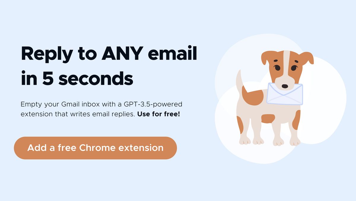 MailBuddy banner on a pale blue ground: the headline "Reply to ANY email in 5 seconds", the line "Empty your Gmail inbox with a GPT-3.5-powered extension that writes email replies. Use for free!", an orange "Add a free Chrome extension" button, and an illustrated Jack Russell terrier carrying an envelope in its mouth.