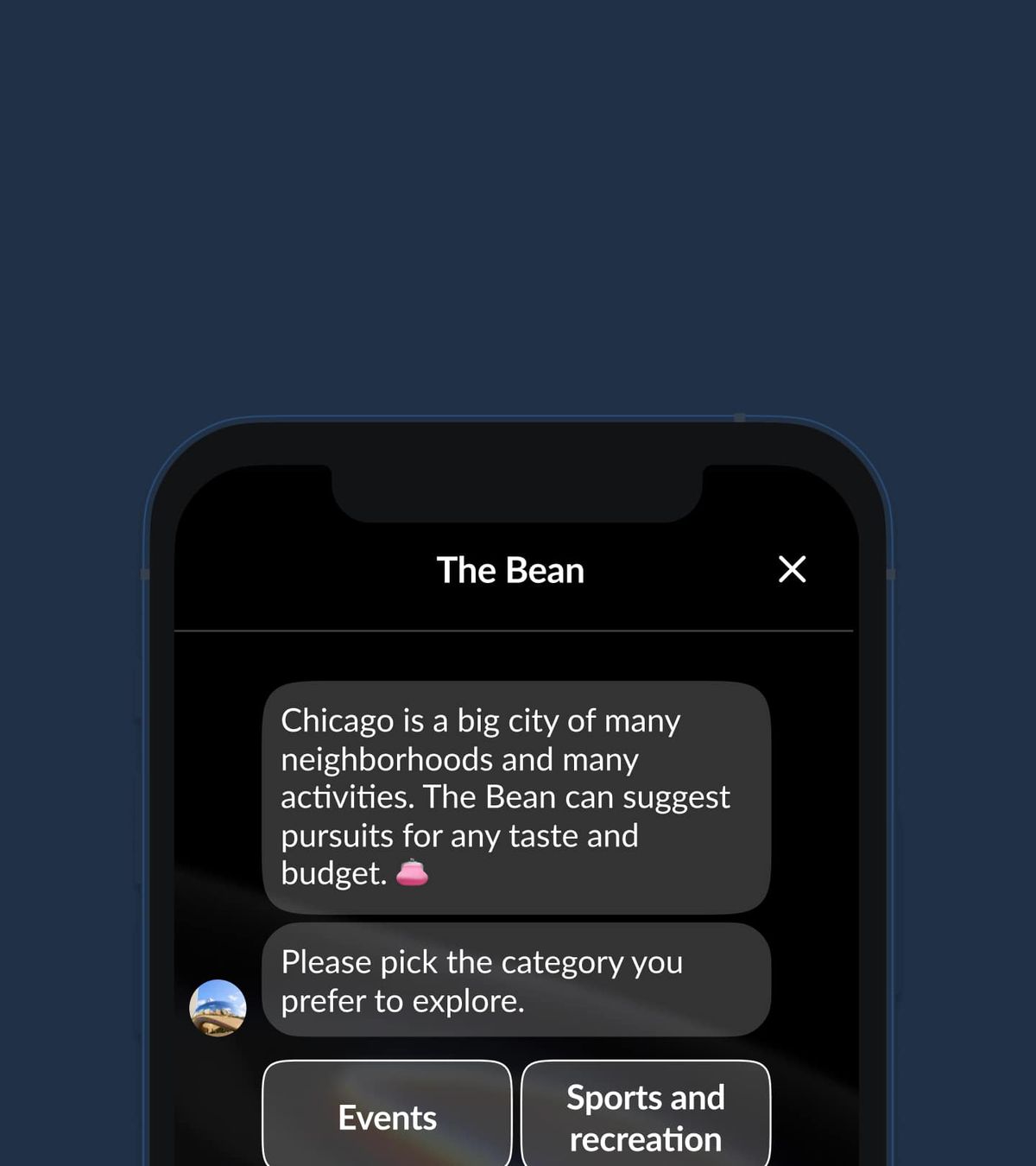 The Bean chatbot open on a phone: “Chicago is a big city of many neighborhoods and many activities. The Bean can suggest pursuits for any taste and budget,” with category buttons underneath