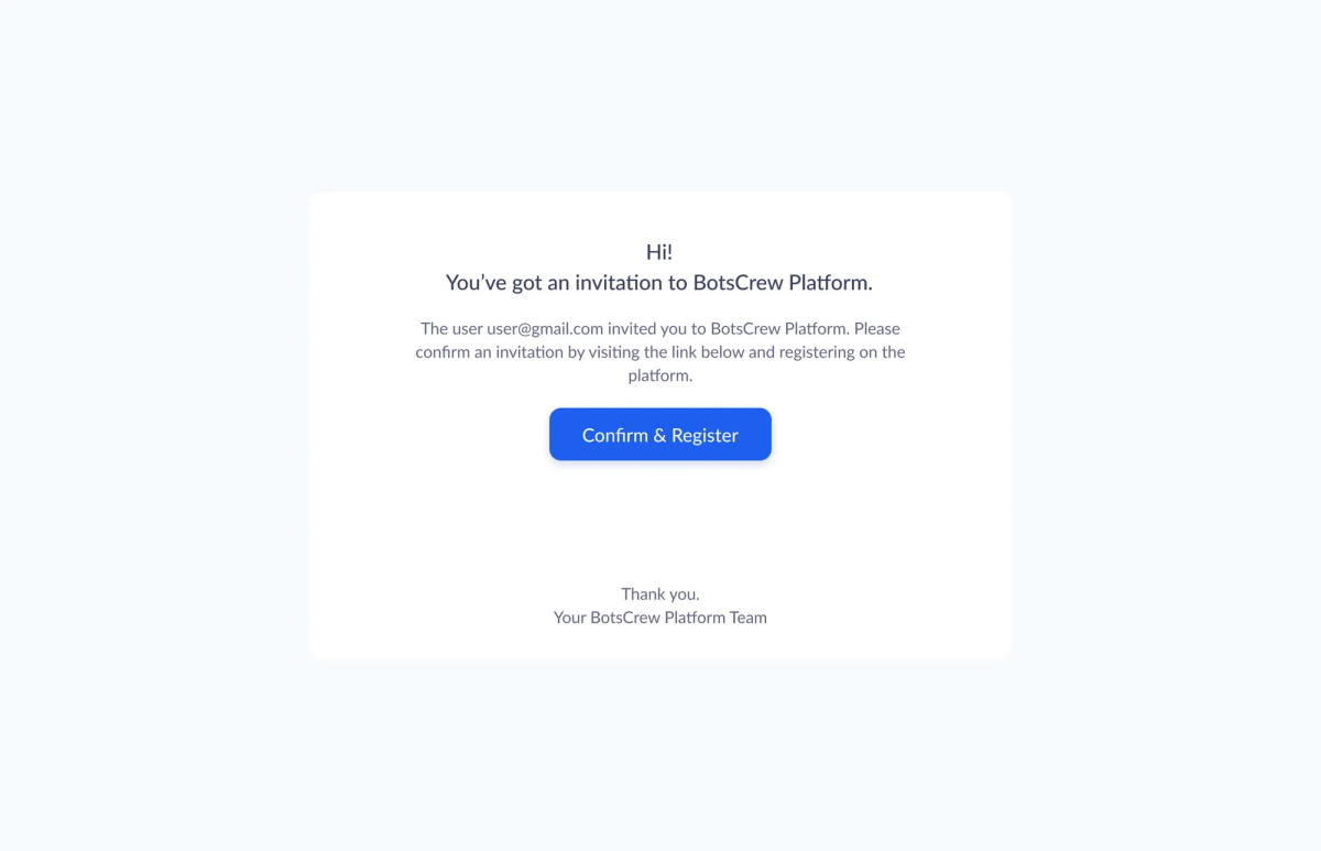 Invitation email reading "You've got an invitation to BotsCrew Platform" with a blue Confirm & Register button