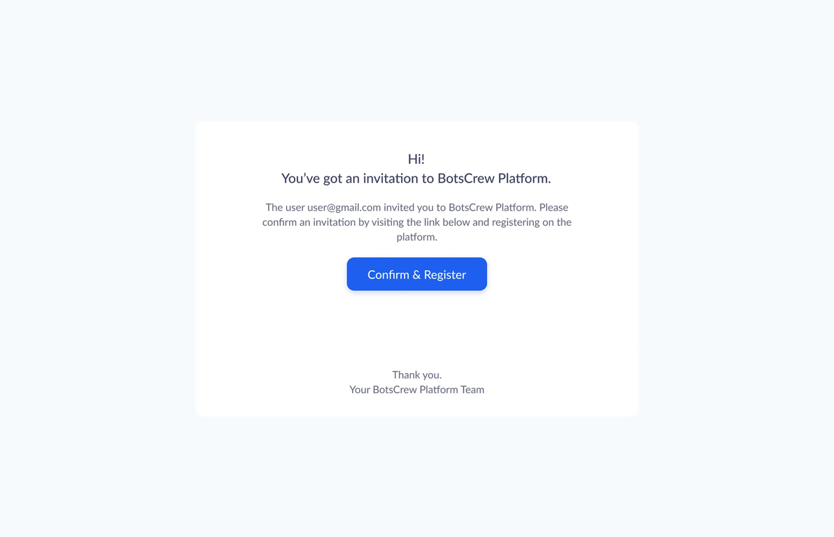 Invitation email reading "You've got an invitation to BotsCrew Platform" with a blue Confirm & Register button