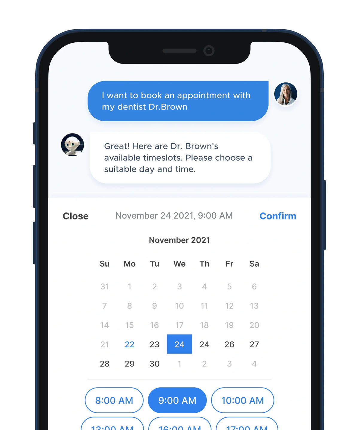 Phone mockup of a chat: the patient writes "I want to book an appointment with my dentist Dr.Brown", the assistant replies with Dr. Brown's available timeslots, and a November 2021 calendar opens below with the 24th selected and 8:00, 9:00 and 10:00 AM slots offered