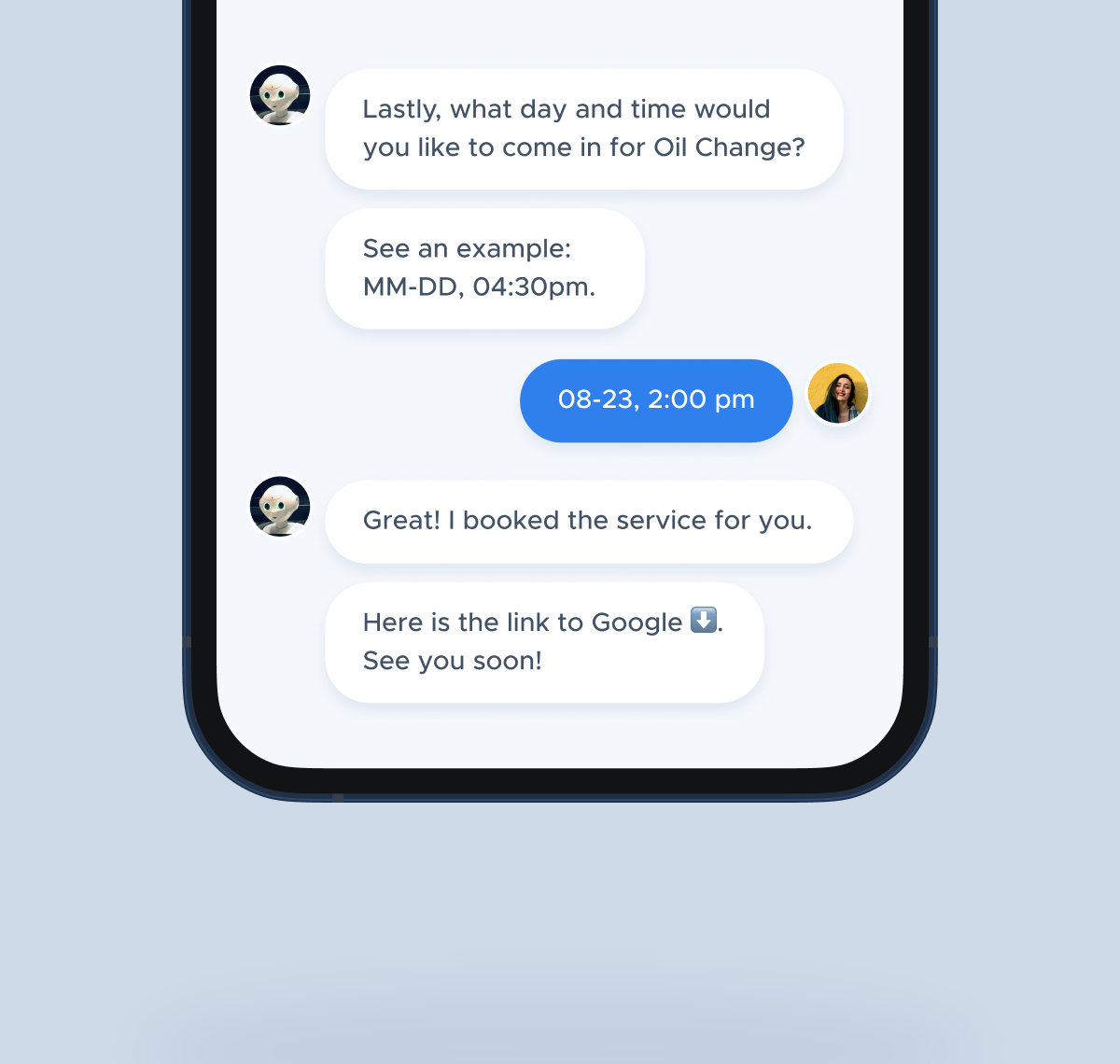 A phone showing a booking chat: the bot asks "Lastly, what day and time would you like to come in for Oil Change?" with the example "MM-DD, 04:30pm.", the customer answers "08-23, 2:00 pm", and the bot confirms "Great! I booked the service for you." and sends a calendar link
