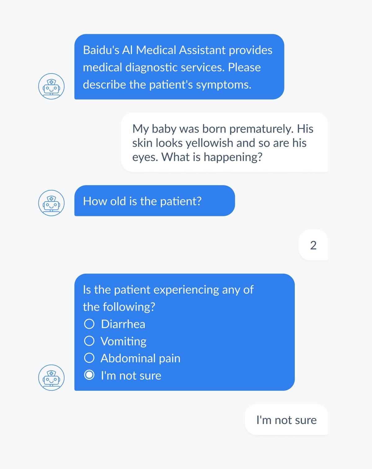Chat mockup of Baidu's AI Medical Assistant. The bot says: Baidu's AI Medical Assistant provides medical diagnostic services. Please describe the patient's symptoms. The patient replies: My baby was born prematurely. His skin looks yellowish and so are his eyes. What is happening? The bot asks how old the patient is, the patient answers 2, and the bot offers a multiple-choice question — is the patient experiencing any of the following: Diarrhea, Vomiting, Abdominal pain, I'm not sure — with I'm not sure selected