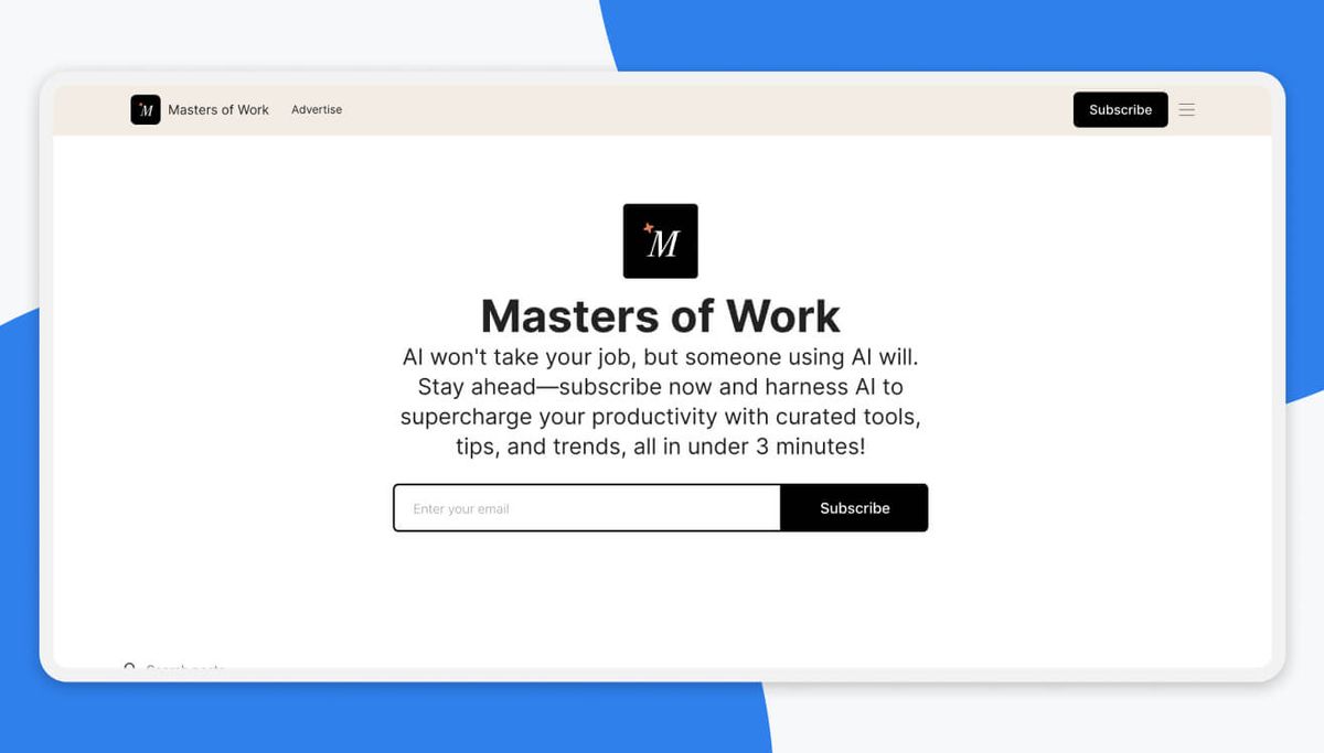 Screenshot of the Masters of Work sign-up page: the Masters of Work logo and name over the line "AI won't take your job, but someone using AI will. Stay ahead—subscribe now and harness AI to supercharge your productivity with curated tools, tips, and trends, all in under 3 minutes!", with an email field and a Subscribe button.