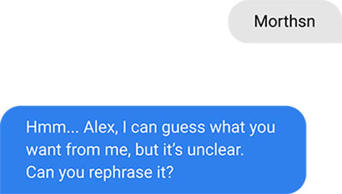 A chatbot answering a mistyped message with "Hmm... Alex, I can guess what you want from me, but it's unclear. Can you rephrase it?"