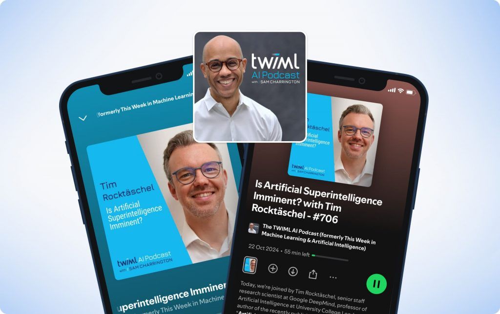 The TWIML AI Podcast cover art beside an episode with Tim Rocktaschel open in a podcast app on two phones