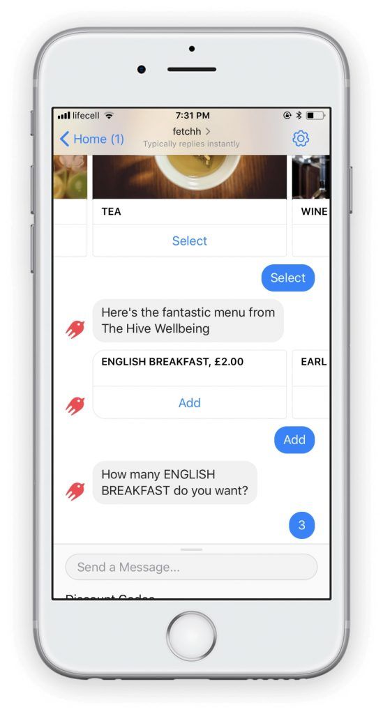 An iPhone showing the Fetchh chatbot in Facebook Messenger: a horizontal carousel of drink cards with TEA and WINE options each offering Select, then “Here's the fantastic menu from The Hive Wellbeing” with an ENGLISH BREAKFAST, £2.00 card offering Add, and the bot asking “How many ENGLISH BREAKFAST do you want?” with the customer answering 3