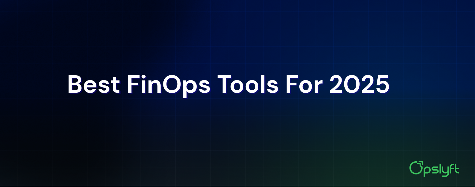 10 Best FinOps Tools For 2025