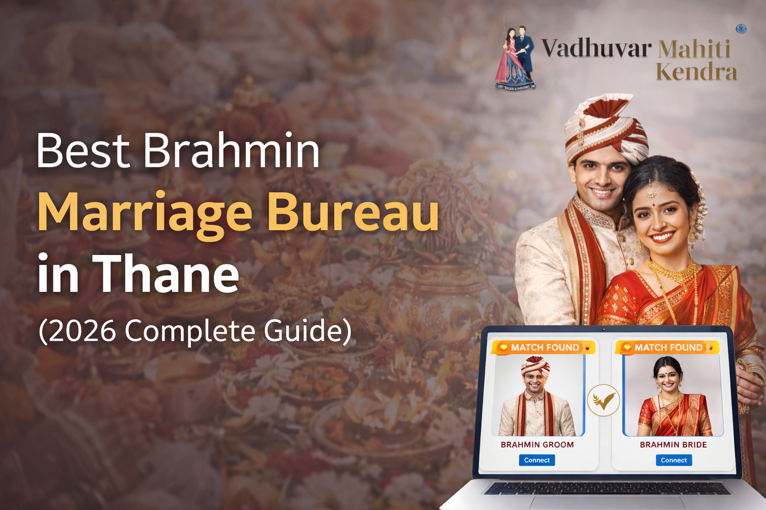 Best Brahmin Marriage Bureau in Thane (Complete Guide)