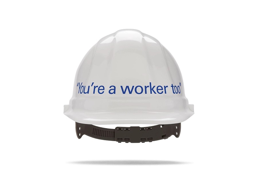 Worker hat with the saying "You're a worker too"