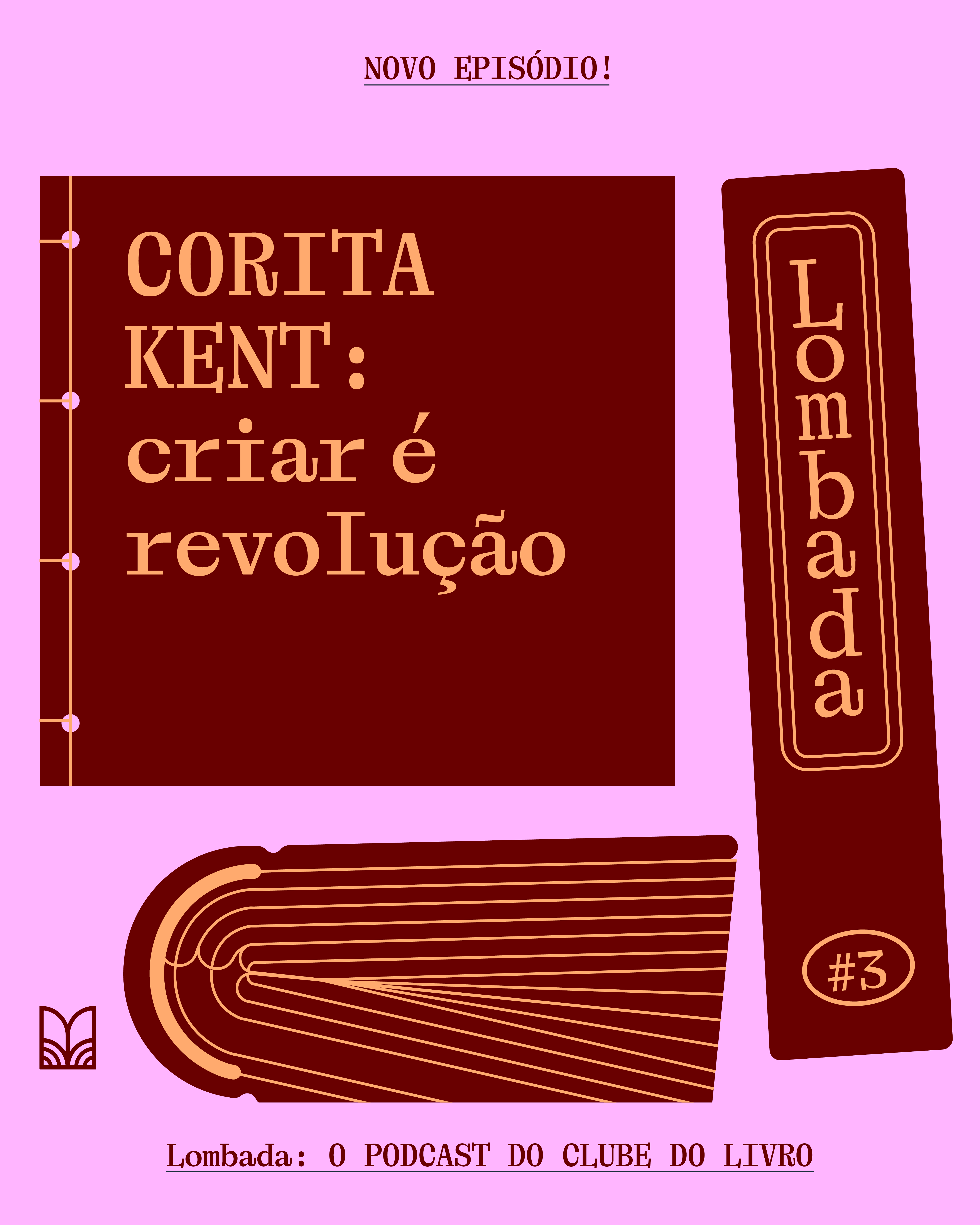 CORITA KENT: criar é revolução