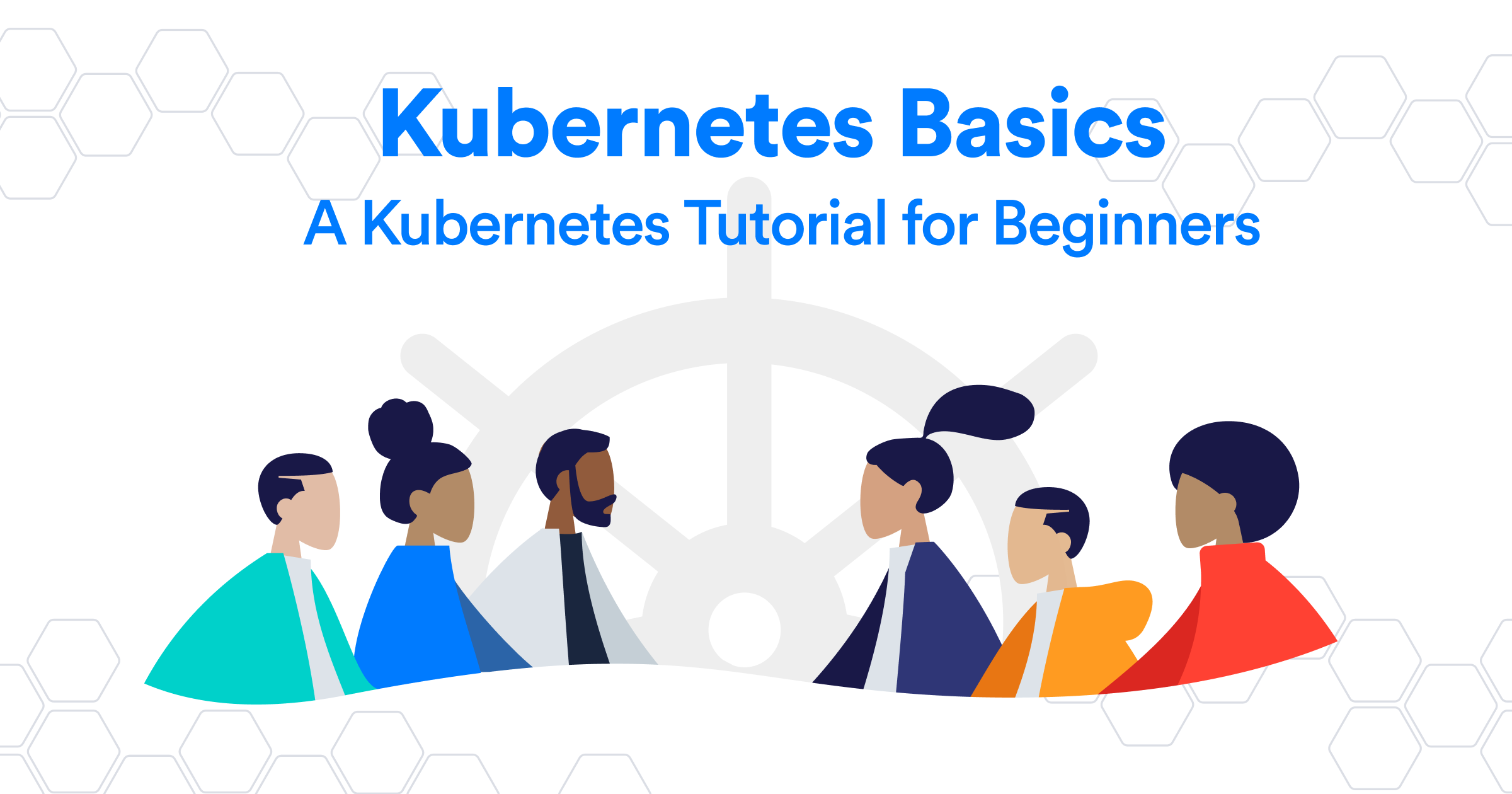 Kubernetes Basics: Kubernetes Tutorial For Beginners | Okteto