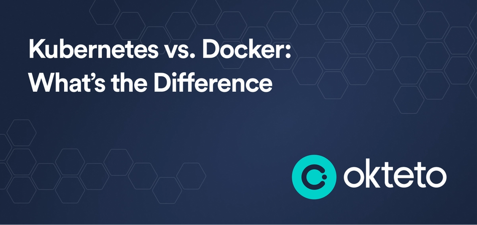 Kubernetes vs. Docker: Difference Between the Two
